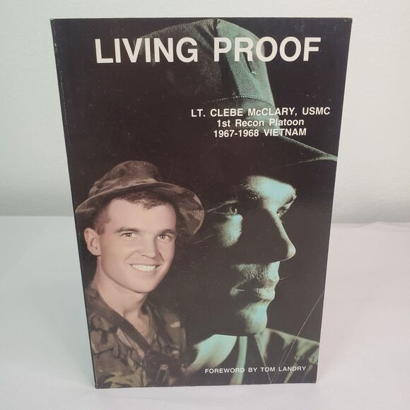Living Proof Lt. Clebe McClary USMC 1st Recon Platoon Signed Paperback - Picture 1 of 11